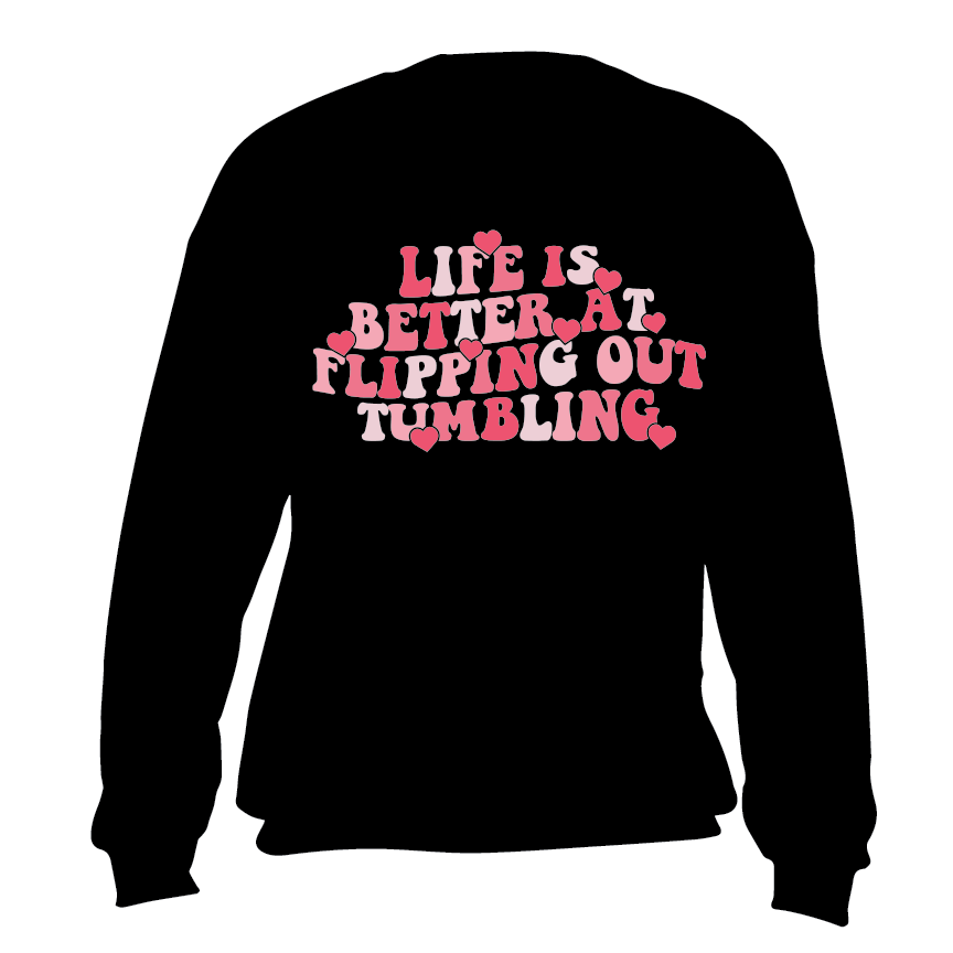 "Life Is Better" VDAY Crewneck